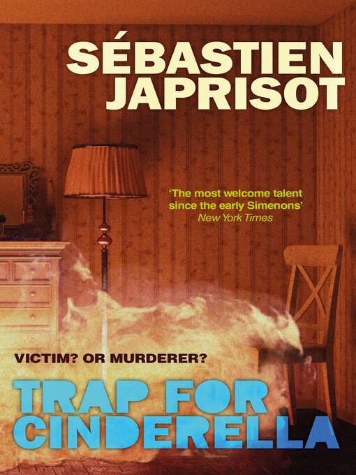 Title details for A Trap for Cinderella by Sébastien Japrisot - Available